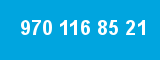 970 116 85 21 970 116 85 21